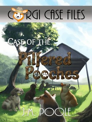 cover image of Case of the Pilfered Pooches